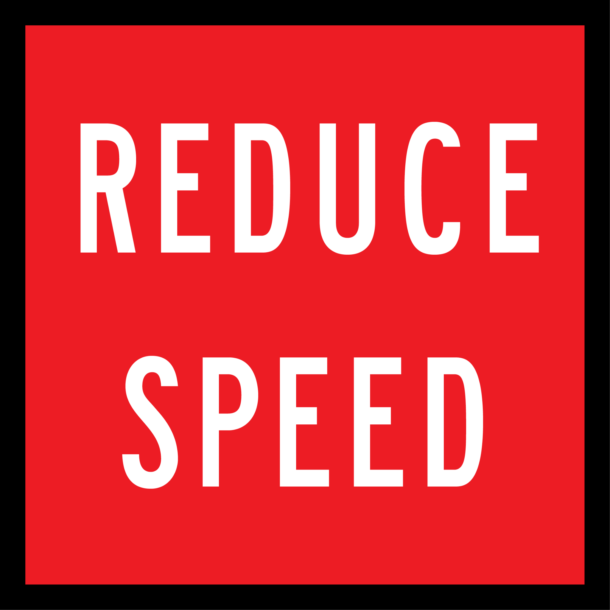 Reduce Speed sign