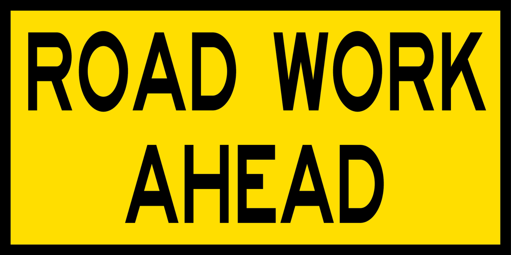 Road Work Ahead sign